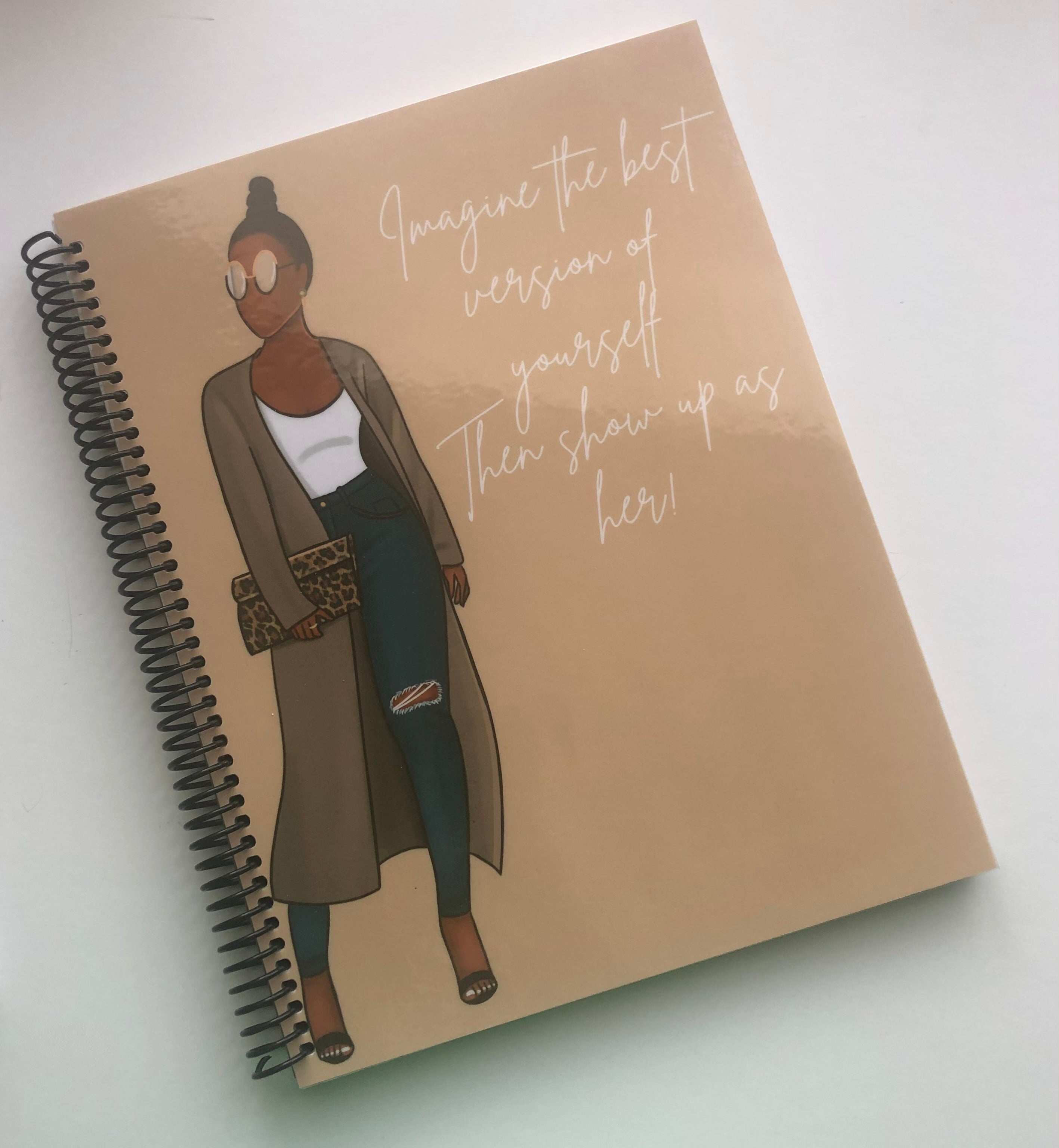 Imagine the best version of yourself… then show up as her.